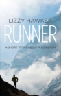 Image for Runner  : a short story about a long run