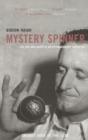 Image for Mystery Spinner : The Life and Death of an Extraordinary Cricketer