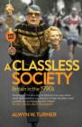 Image for A classless society  : Britain in the 1990s