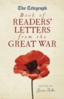 Image for The Telegraph book of readers&#39; letters from the Great War