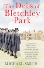 Image for The debs of Bletchley Park