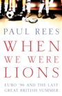 Image for When We Were Lions