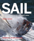 Image for Sail  : a tribute to the world&#39;s greatest races, sailors and their boats