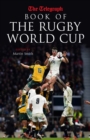 Image for Telegraph book of the Rugby World Cup