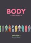 Image for Body  : a graphic guide to us