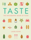 Image for Taste  : the infographic book of food