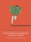 Image for A race through the greatest running stories