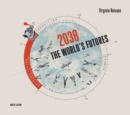 Image for 2038: The World&#39;s Futures
