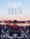 Image for Nørth: How to Live Scandinavian