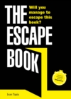 Image for The Escape Book: Can You Escape This Book?