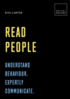 Image for Read People: Understand Behaviour, Expertly Communicate