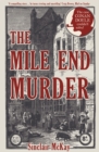 Image for The Mile End murder  : the case Conan Doyle couldn&#39;t solve!