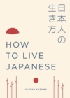 Image for How to live Japanese