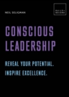 Image for Conscious Leadership. Reveal your potential. Inspire excellence.
