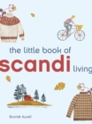 Image for The little book of Scandi living