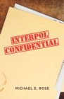 Image for Interpol Confidential: A Law Enforcement Farce