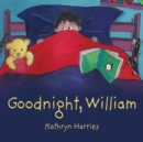 Image for Goodnight, William