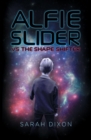 Image for Alfie Slider vs the Shape Shifter