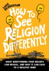 Image for How to See Religion Differently