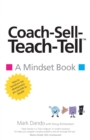 Image for Coach-sell-teach-tell  : a mindset book