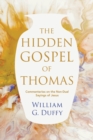 Image for The hidden Gospel of Thomas  : commentaries on the non-dual sayings of Jesus