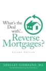 Image for What&#39;s the deal with reverse mortgages?