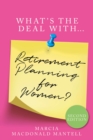 Image for What&#39;s the deal with retirement planning for women
