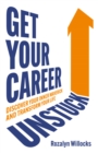 Image for Get Your Career Unstuck