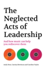 Image for The Neglected Acts of Leadership