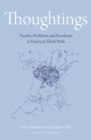 Image for Thoughtings: puzzles, problems and paradoxes in poetry to think with