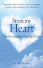 Image for From my heart  : transforming lives through values