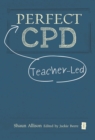 Image for Perfect teacher-led CPD