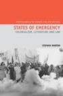 Image for States of emergency  : colonialism, literature and law