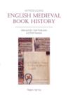 Image for Introducing English Medieval Book History : Manuscripts, their Producers and their Readers
