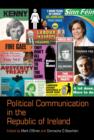Image for Political Communication in the Republic of Ireland