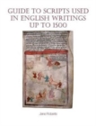 Image for Guide to Scripts Used in English Writings up to 1500