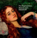 Image for Pre-Raphaelites  : beauty and rebellion