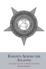 Image for Knights Across the Atlantic
