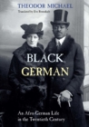 Image for Black German: An Afro-German Life in the Twentieth Century