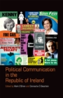 Image for Political communication in the Republic of Ireland