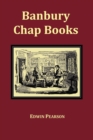 Image for Banbury Chap Books and Nursery Toy Book Literature - Fully Illustrated with Original Layout