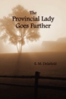 Image for The Provincial Lady Goes Further, (fully Illustrated)