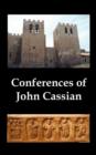 Image for Conferences of John Cassian, (conferences I-XXIV, Except for XII and XXII)