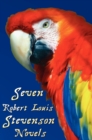Image for Seven Robert Louis Stevenson Novels, Complete and Unabridged