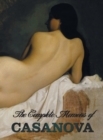 Image for The Complete Memoirs of Casanova &quot;The Story of My Life&quot; (All Volumes in a Single Book, Illustrated, Complete and Unabridged)