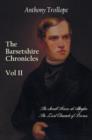 Image for The Barsetshire Chronicles, Volume Two, including : The Small House at Allington and The Last Chronicle of Barset