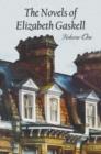 Image for The Novels of Elizabeth Gaskell, Volume One, Including Mary Barton, Cranford, Ruth and North and South