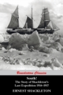 Image for South! (97 Original illustrations) The Story of Shackleton&#39;s Last Expedition 1914-1917