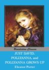 Image for Just David AND Pollyanna AND Pollyanna Grows Up
