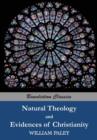 Image for Natural Theology : or Evidences of the Existence and Attributes of the Deity AND Evidences of Christianity